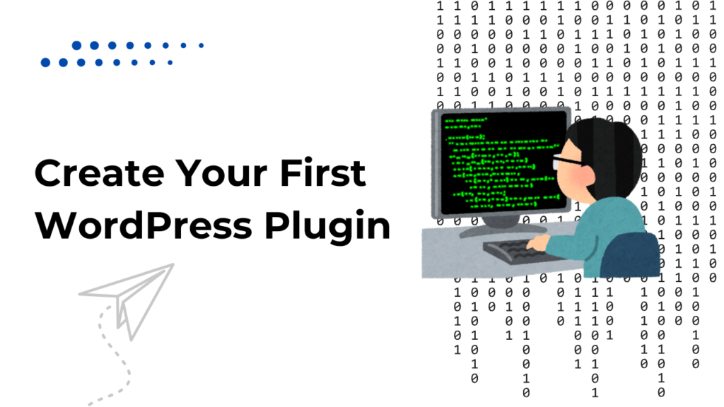 Create Your First WordPress Plugin